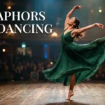 Metaphors for Dancing