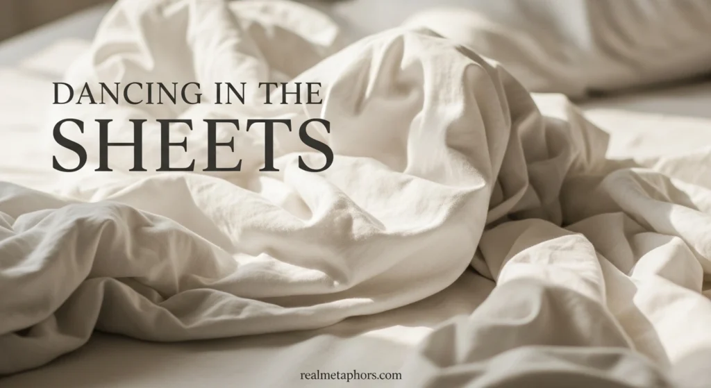 Dancing in the Sheets