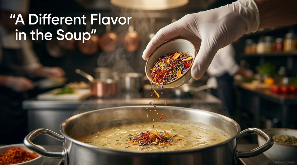 A Different Flavor in the Soup