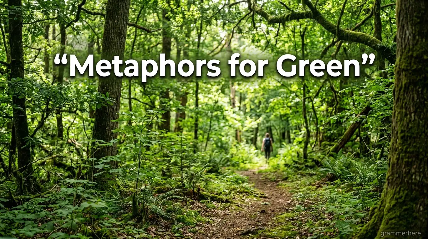 Metaphors for Green